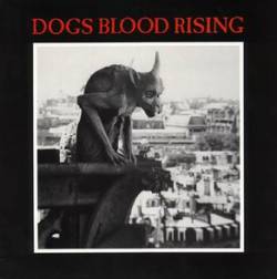 Dogs Blood Rising